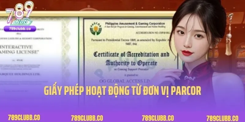 Giấy phép hoạt động từ đơn vị PARCOR